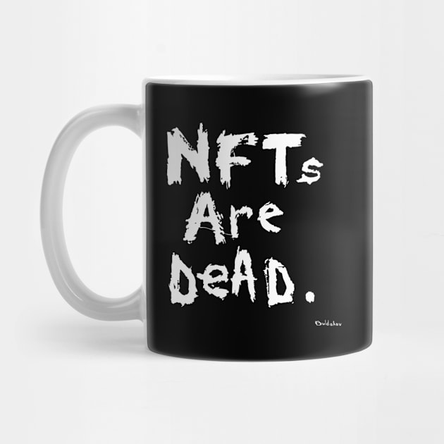 NFTs Are Dead. Etherium NFT / Bitcoin. NFT artwork / Crypto Art / blockchain by Dmitry_Buldakov